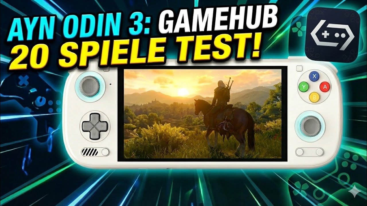 AYN Odin 3 - 20 Steam Spiele im Test - wie gut läuft Gamehub?