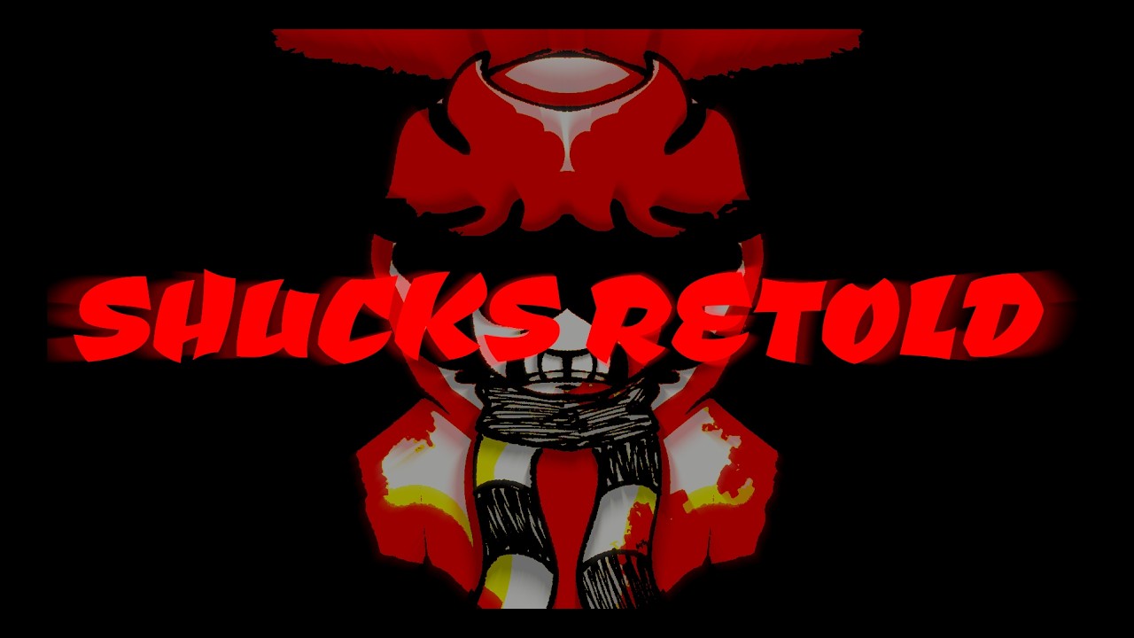 Shucks Retold(cover with my friends[V2]) | NeusTheGoffyBoy