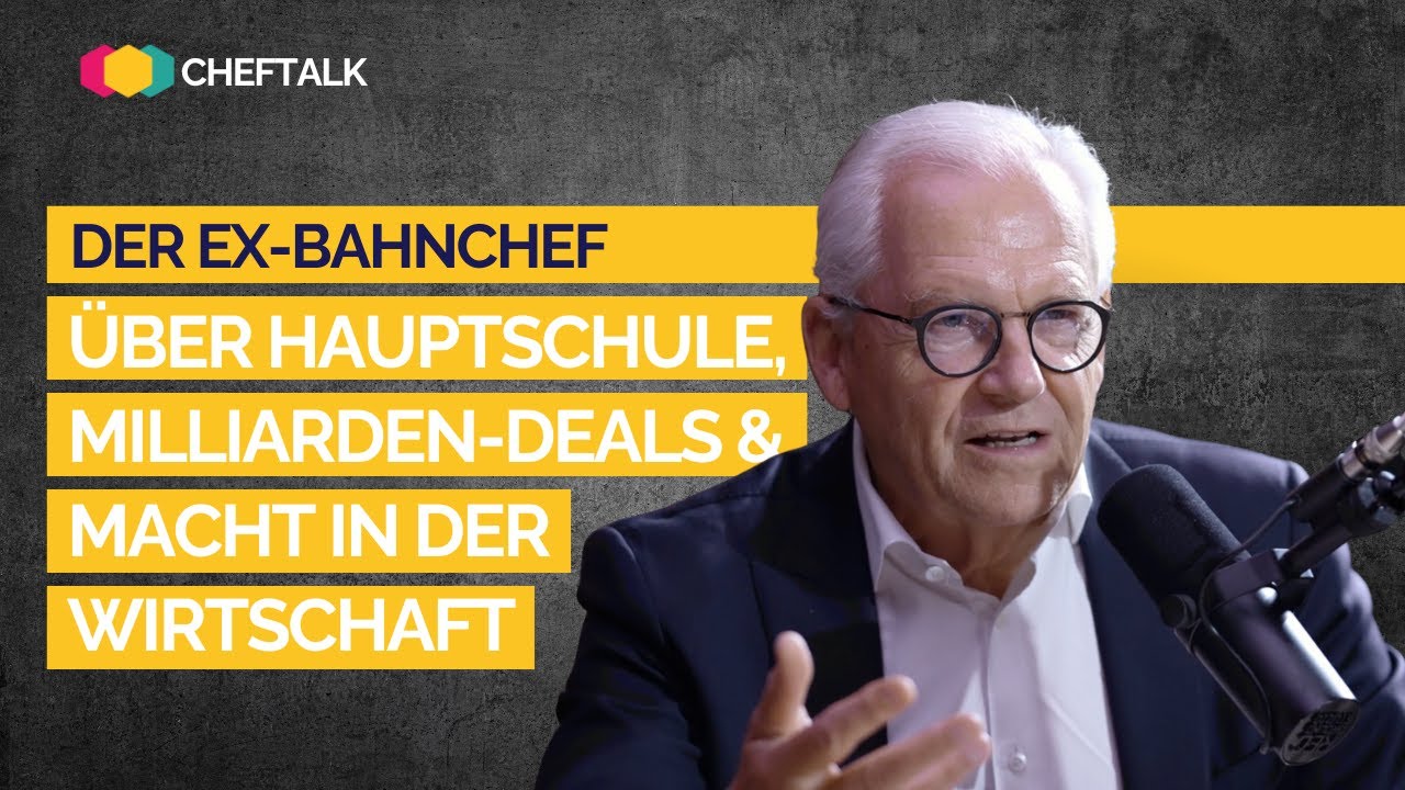 R&uuml;diger Grube: Von der Hauptschule zum DAX-Vorstand &ndash; Der Ex-Bahnchef &uuml;ber Aufstieg & Leadership