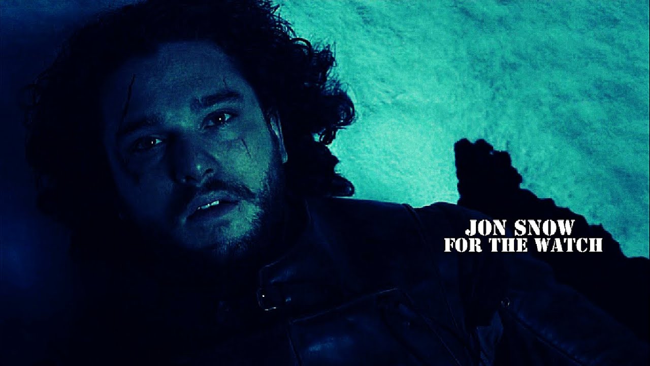 Jon Snow | For the Watch