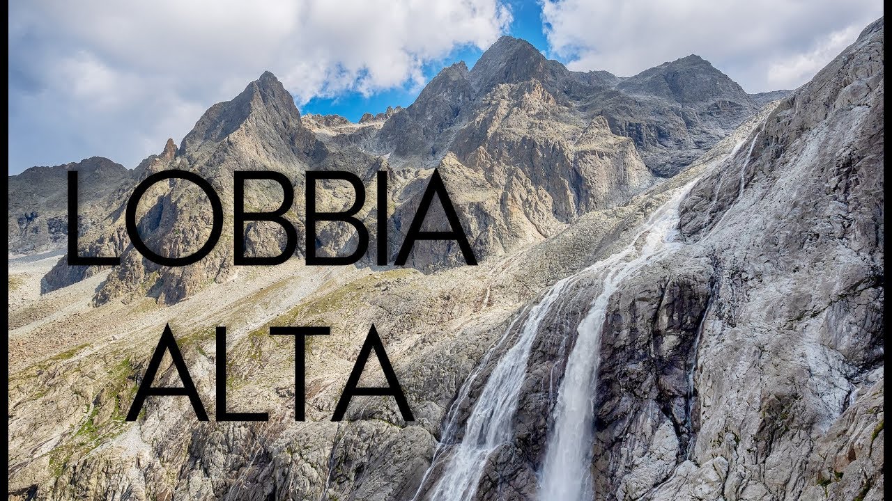 Lobbia Alta (3196 m.) & Rifugio 