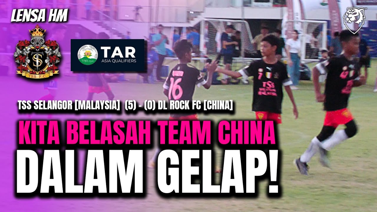 Dalam gelap TSS Selangor belasah pasukan dari China 5-0!