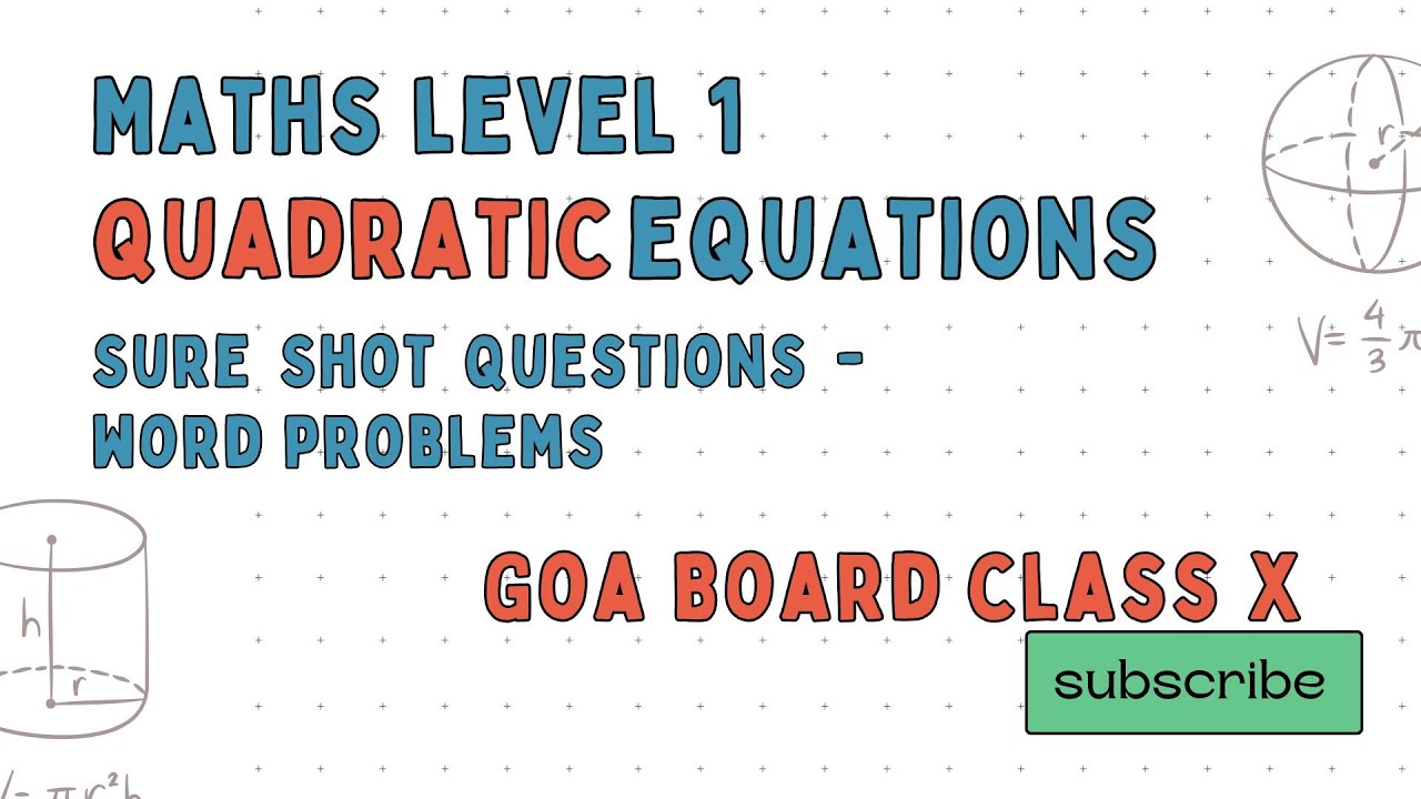 Goa Board | Quadratic Equations | Maths Level 1| Sure Shot questions | Word Problems