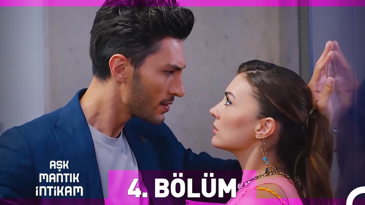 Aşk Mantık İntikam 4. Bölüm (Uzun Versiyon)