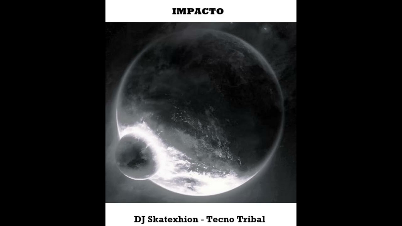 DJ Skatexhion  -  Tecno tribal