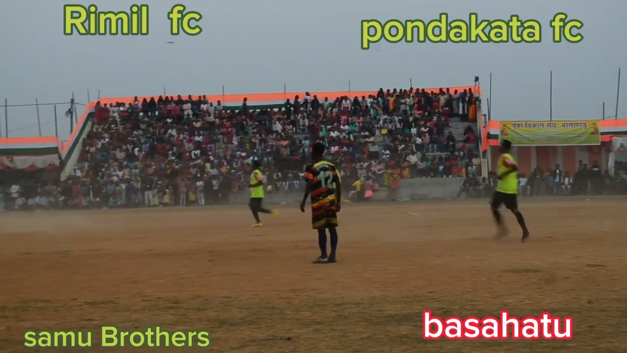 फाइनल मुकाबला !RIMIL FC ! VS PONDAKATA FC !at युवा विकास सघं बासाहातु!!