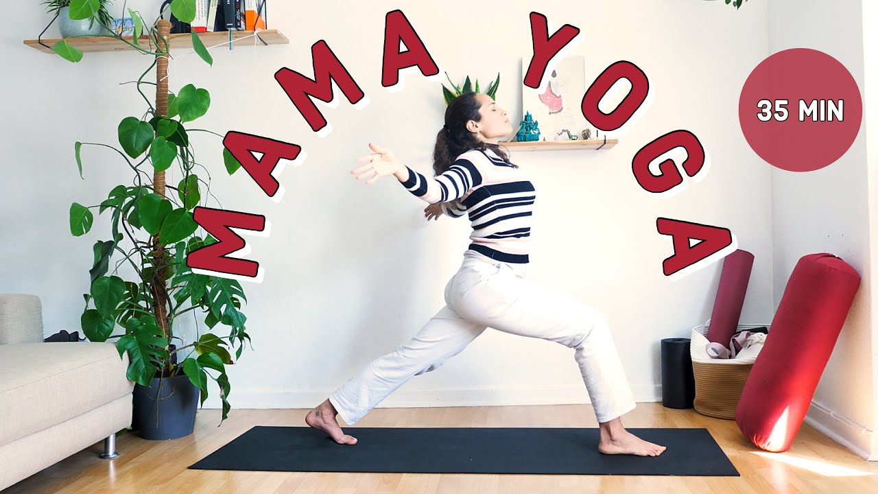 Mama Yoga I Yoga für eine gute Haltung I 35 Minuten
