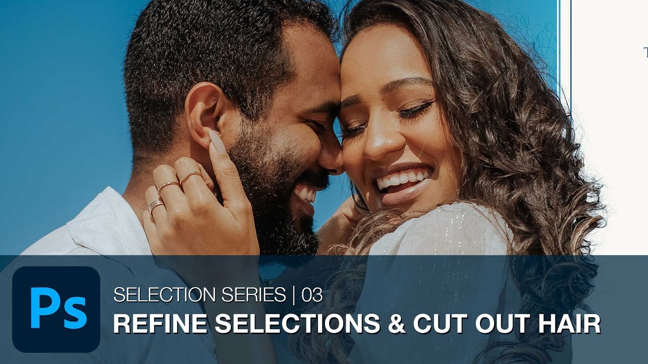 Refine Selections & Cut Out Hair | Selections 03