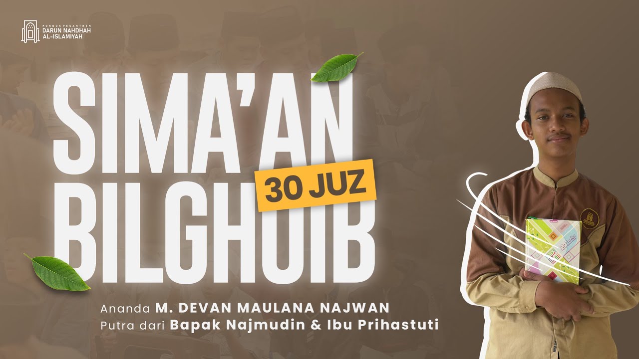 Sima'an Al-Qur'an Bil Ghoib 30 Juz - M. Devan Maulana Najwan