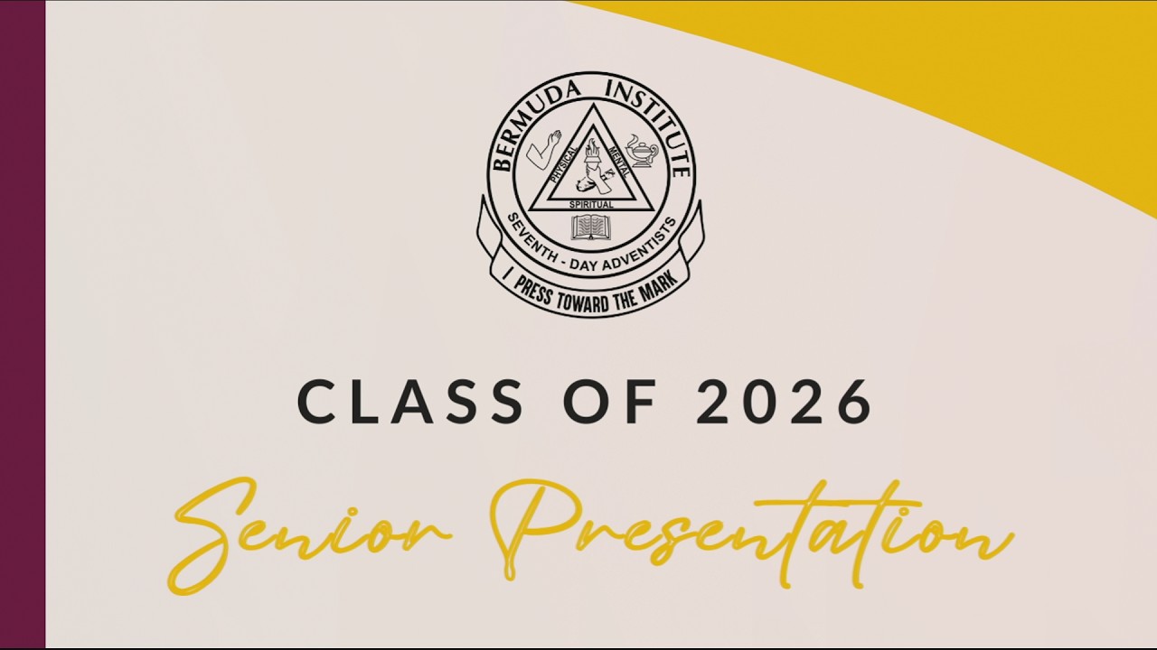 Class Of 2026 _ Senior Presentation | Thursday 26, 2026 | Bermuda Institute