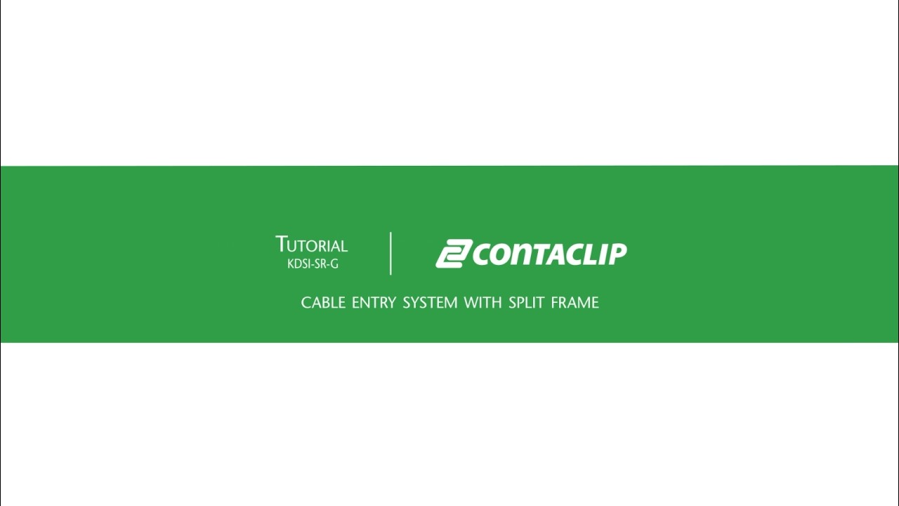 Tutorial KDSI-SR-G | Cable entry system with split frame