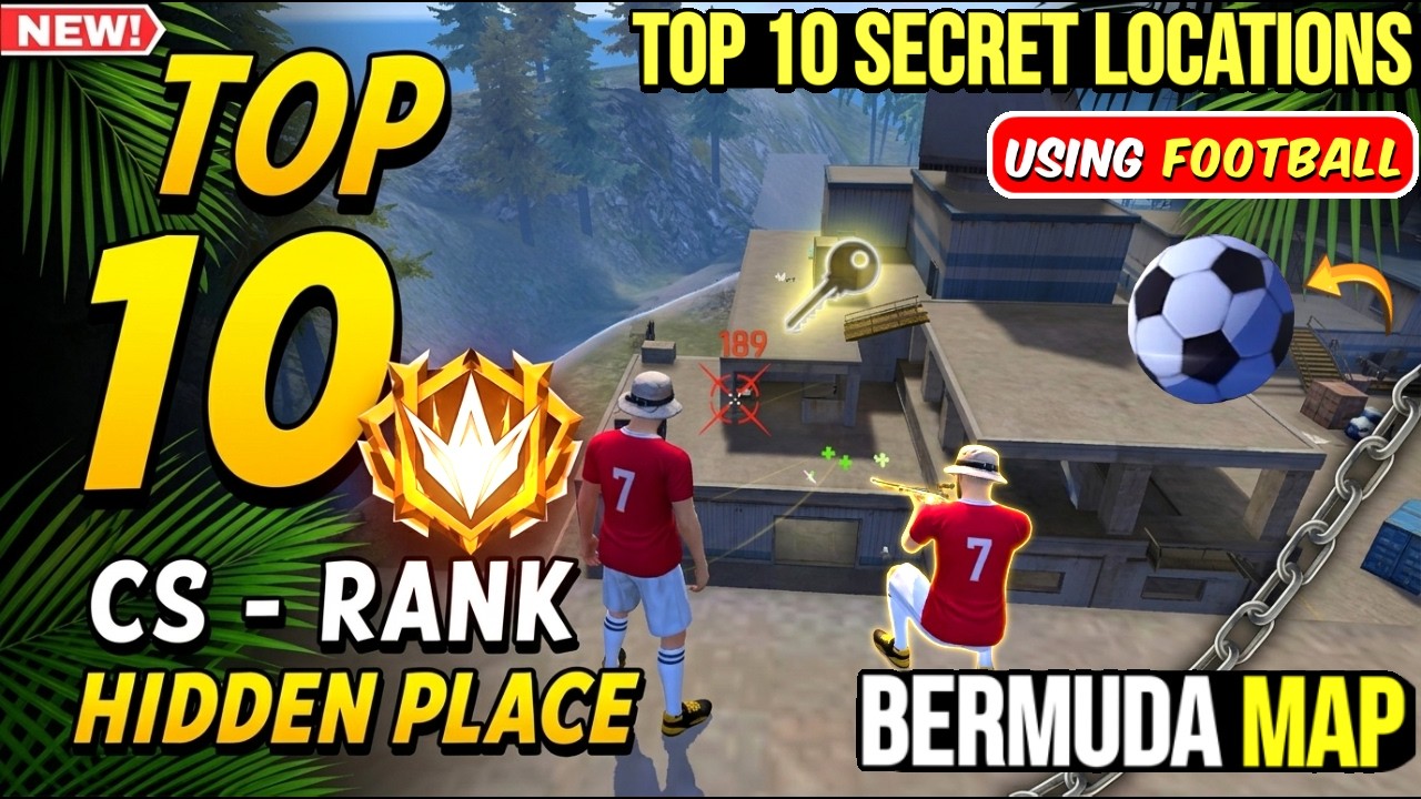 Top 10 CS Rank Hidden Places Using Football In Bermuda Map 😱 | Secret Football Tricks In Free Fire
