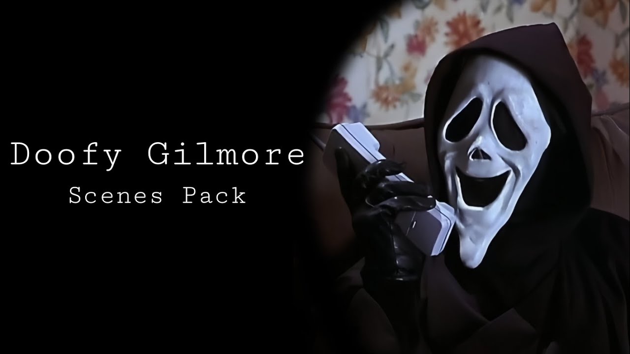 Doofy Gilmore Scenes Pack Dublado [4K]
