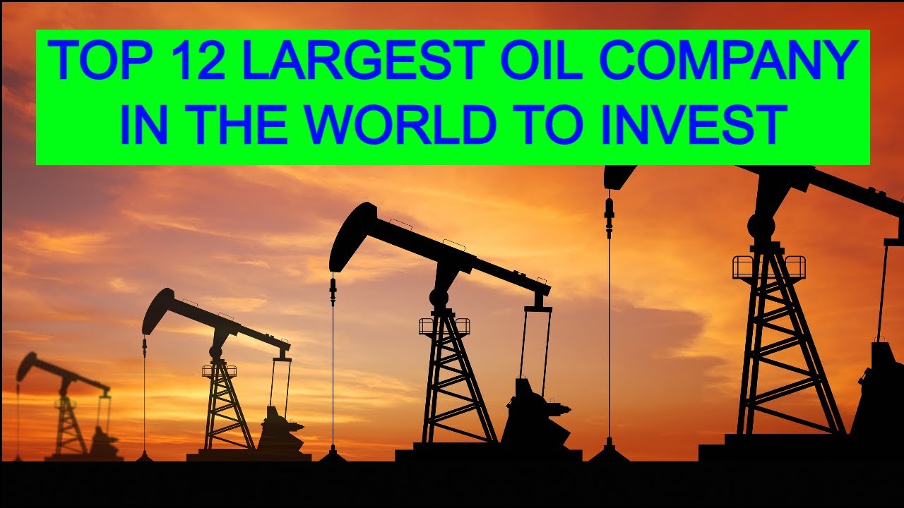12 крупнейших нефтяных компаний мира, в которые можно инвестировать в 2023 и 2024 годах