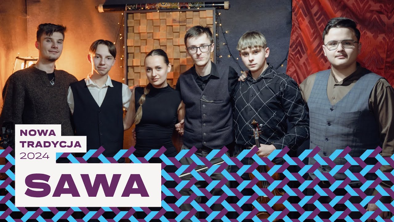 SAWA | Nowa Tradycja 2024