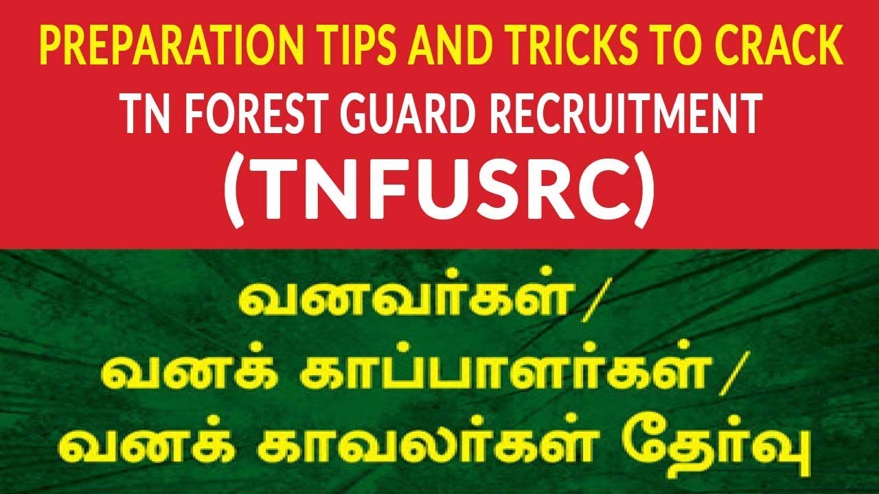 Preparation Tips and Tricks to Crack TN Forest Guard Recruitment TNFUSRC