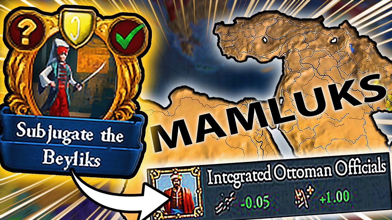 1 Click Annex ALL OF OTTOMANS As Mamluks in EU4