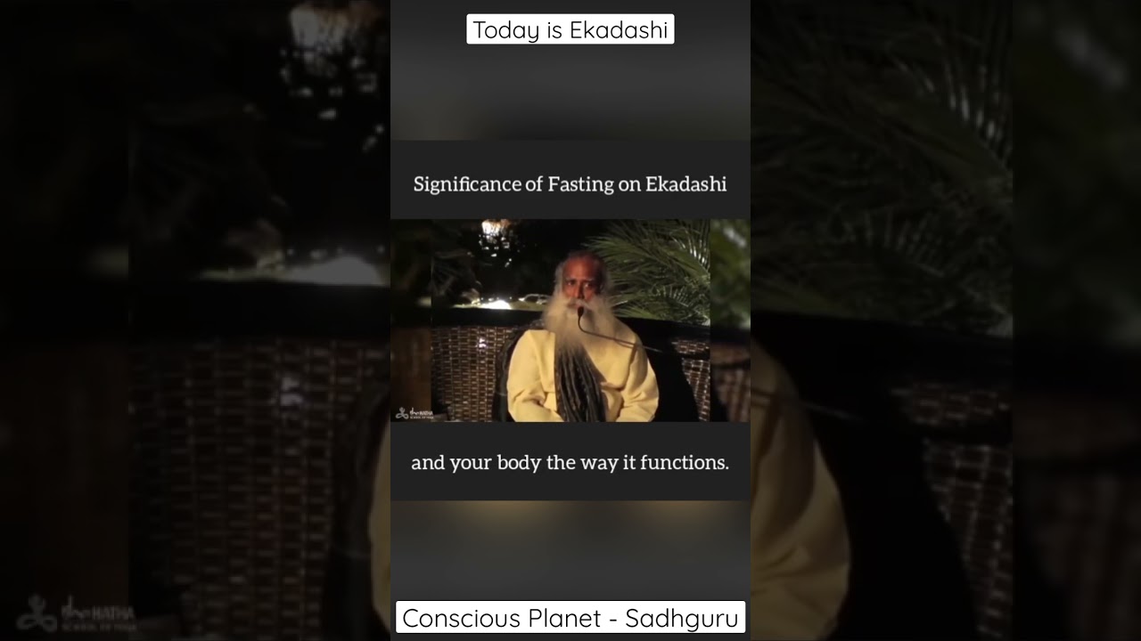 Significance of Ekadashi | 14 December Ekadashi Fasting | #sadhguru #consciousplanet #ekadashi