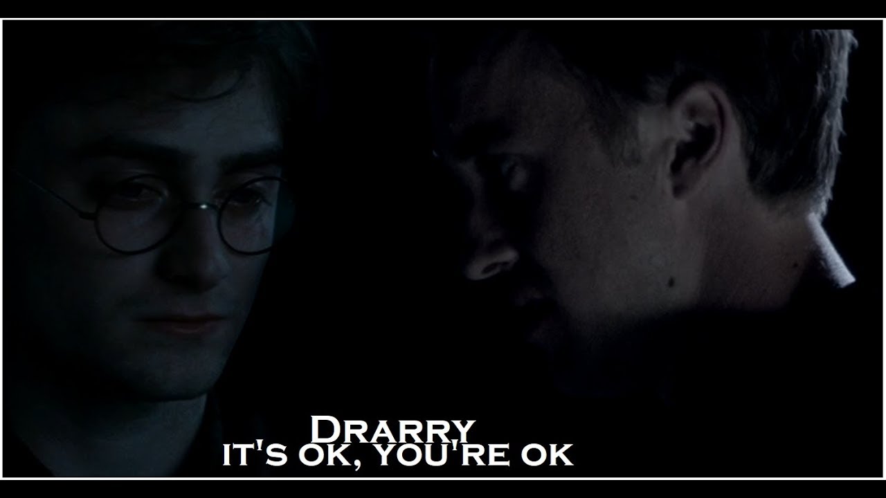 Draco & Harry - It's ok, you're ok | Drarry