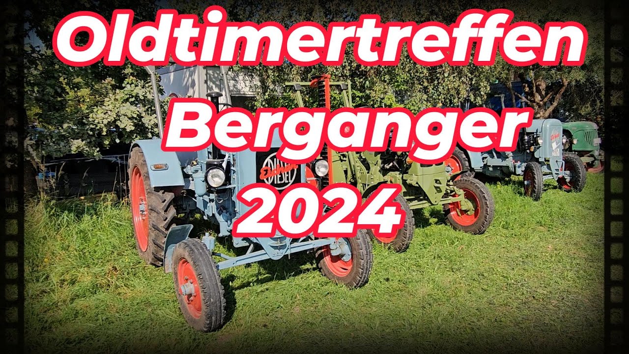 Baiern Berganger Oldtimertreffen 2024 🚜🚗🏍