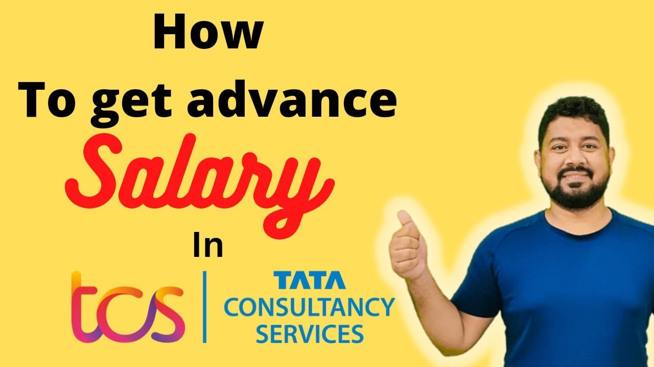 Advance salary in TCS explained | How to get it? | How much u can get? | All explained #tcs