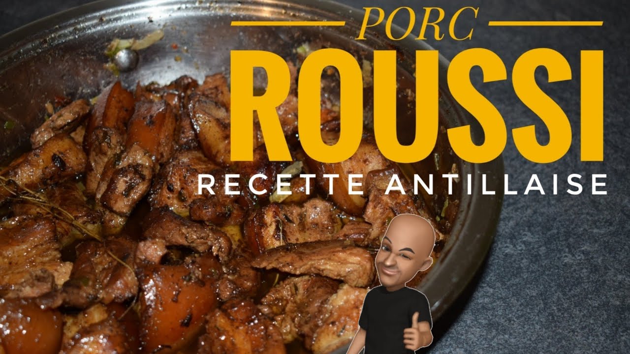 COMMENT FAIRE DU PORC ROUSSI DE NO&Euml;L (recette antillaise Prez K facile)