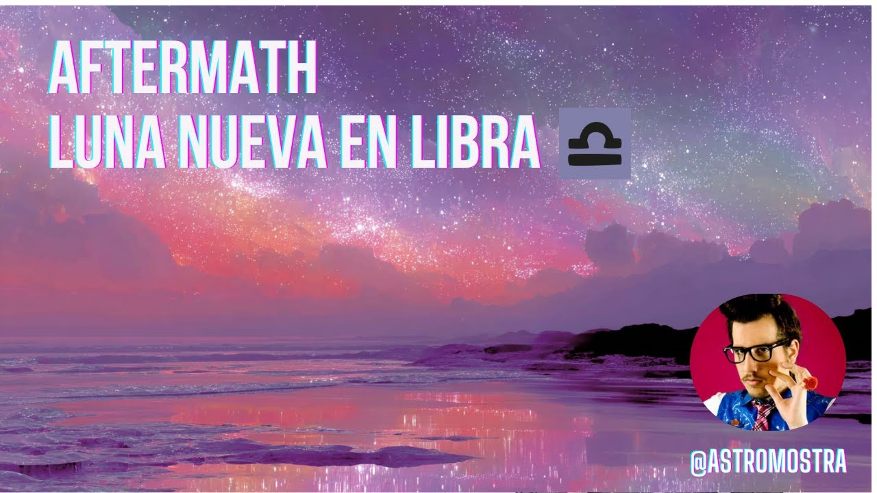 Aftermath de Luna Nueva en #Libra 2025 // Q & A AstroMostra