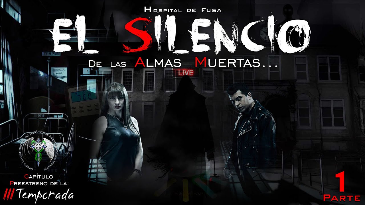 Hospital de Fusa - Parte 1: El silencio de las Almas Muertas.