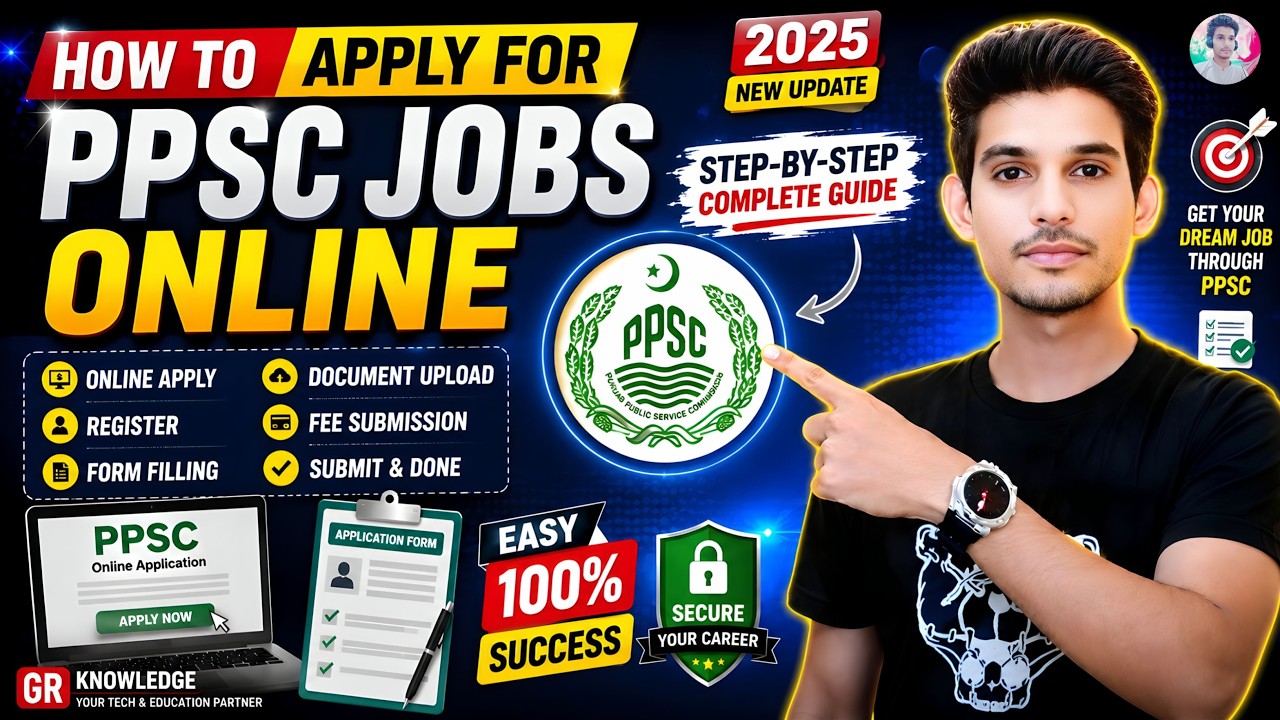 How to Apply for PPSC Jobs Online | Step-by-Step PPSC Online Application Form Guide | GR Knowledge