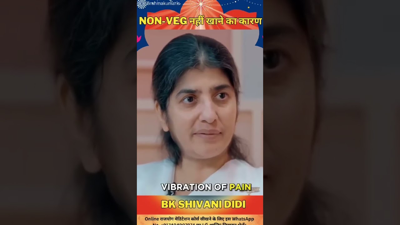 BK Shivani - Non-Veg नहीं खाने का कारण #brahmakumaris #murli #bk #madhuban #satvik