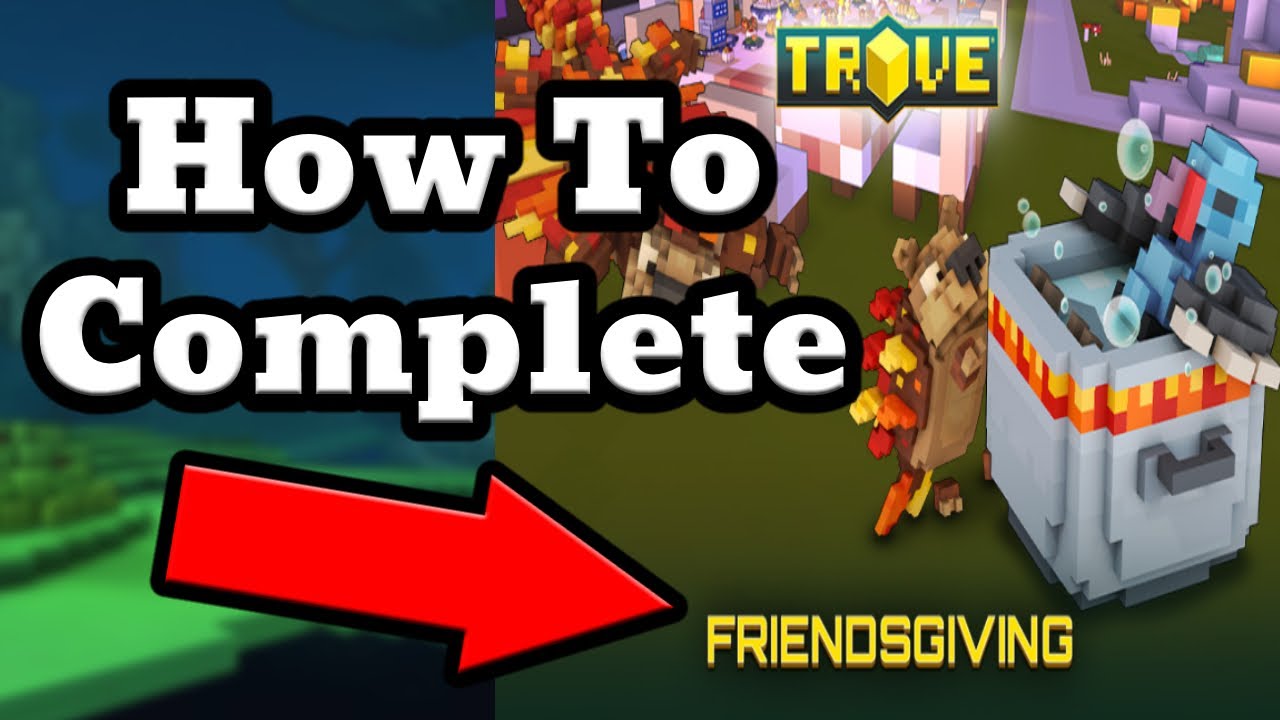 Как пройти цепочку заданий &laquo;Friendsgiving&raquo; 2025 в Trove