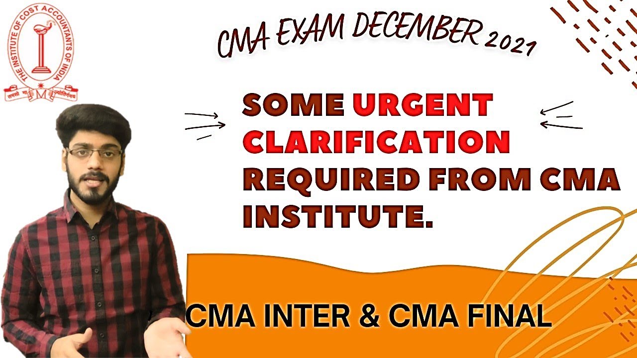 URGENT CLARIFICATION REQUIRED FROM CMA INSTITUTE || CMA EXAM DECEMBER 2021 || CMA INTER || CMA FINAL
