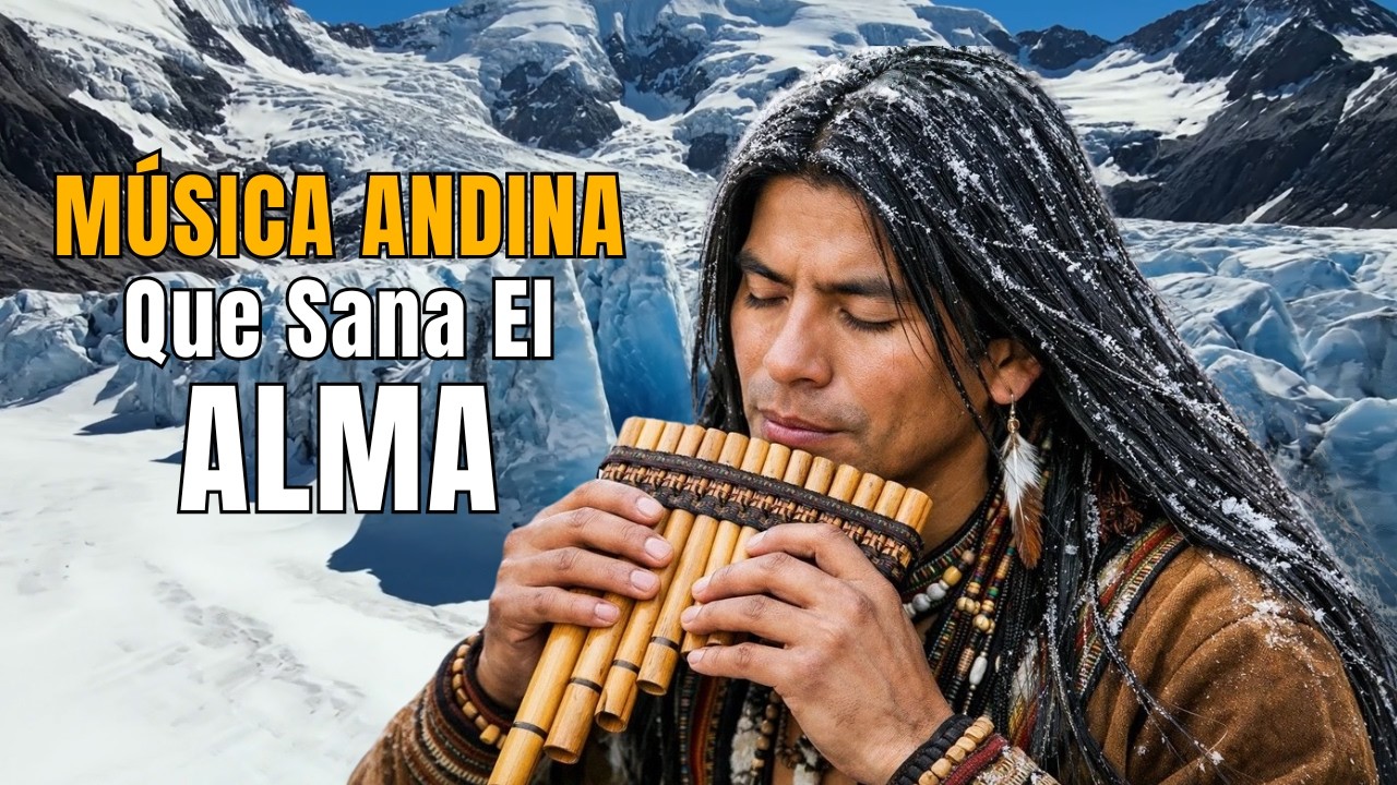 Sueño de los Andes 💤 Flauta de Pan Andina para Dormir Profundamente