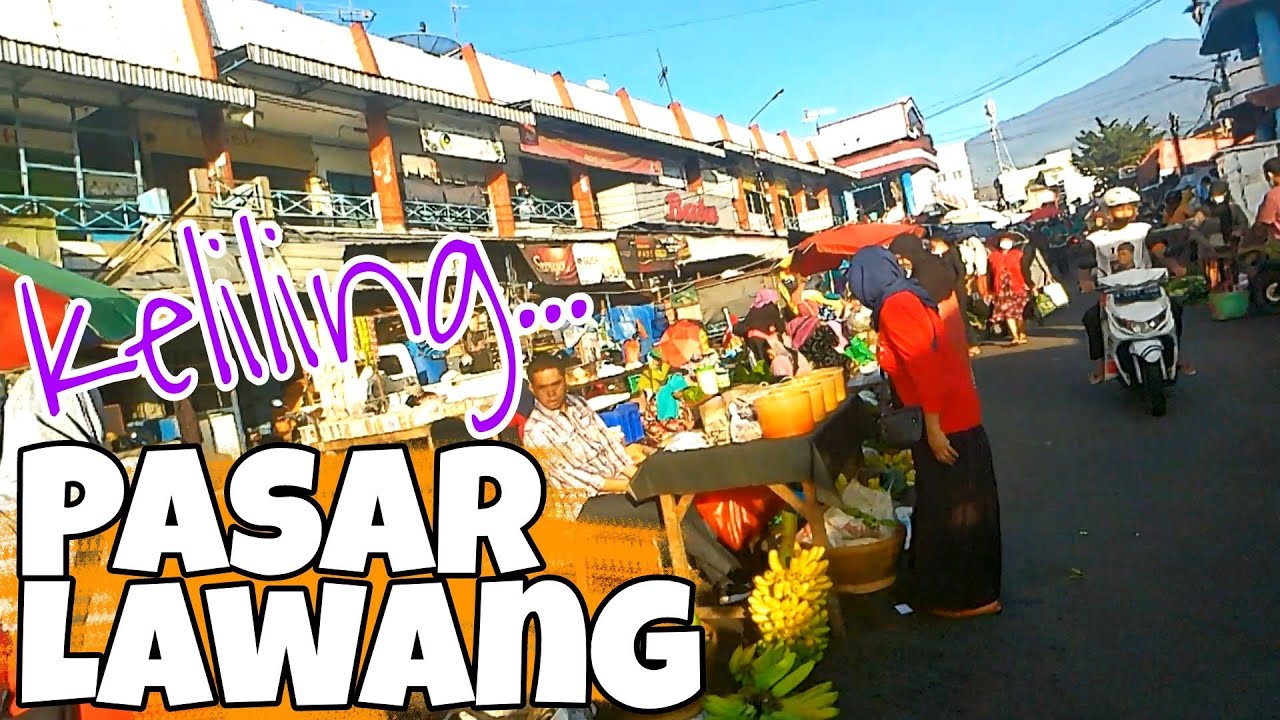 Keliling Pasar Lawang, Rame Banget Gaes! || Djarno Channel
