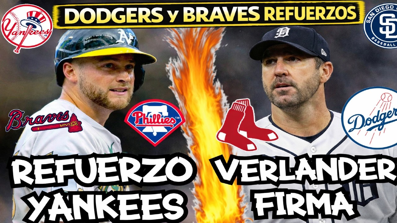 DODGERS, YANKEES, METS, TIGERS, BRAVES, ANGELS se REFUERZAN | RED SOX querían ESTRELLA de SS