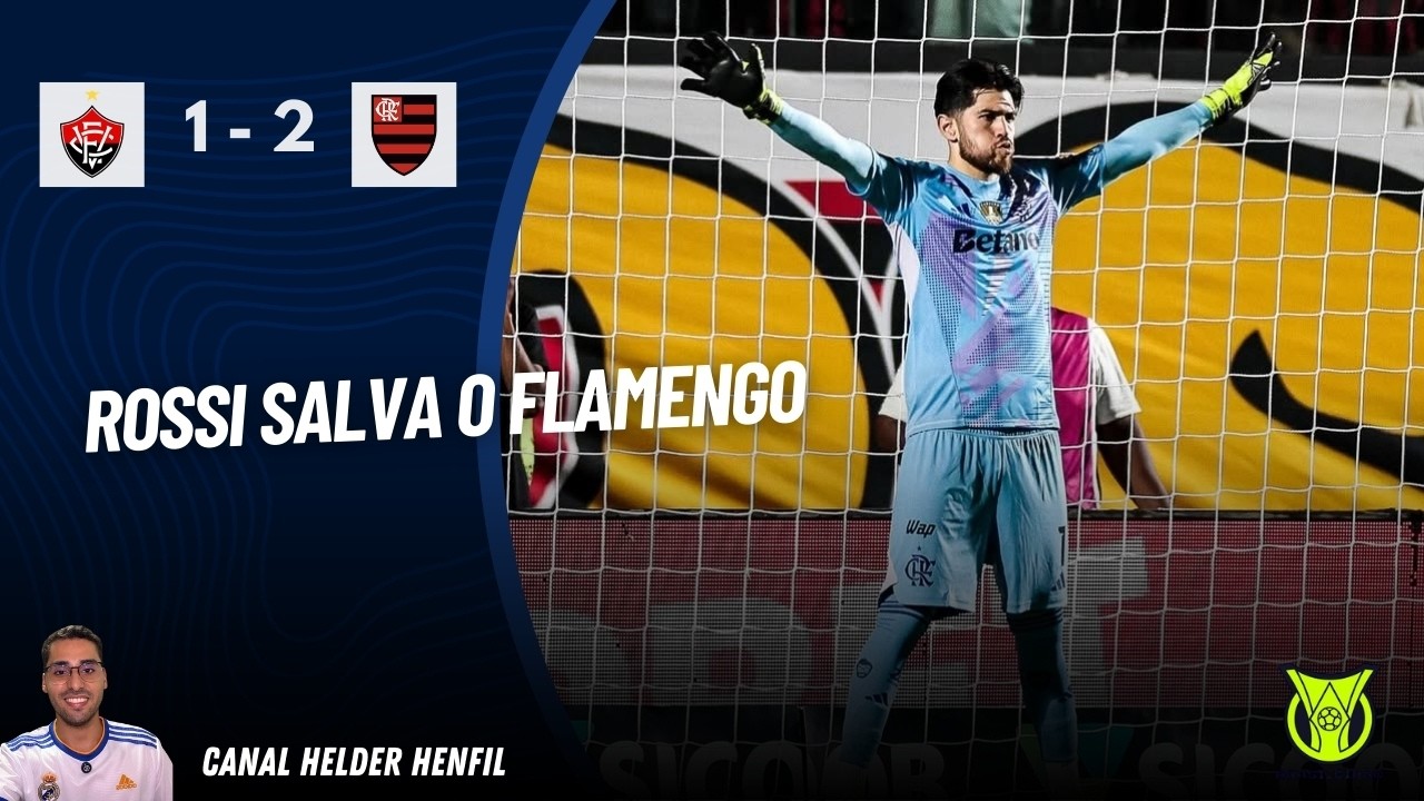 ROSSI SALVA O FLAMENGO E GARANTE PRIMEIRA VITÓRIA DO CLUBE NO BRASILEIRÃO