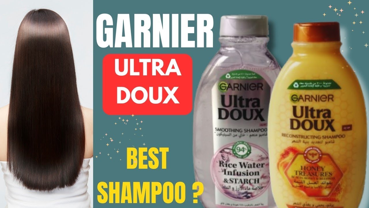 Garnier Ultra Doux Shampoo Review | Garnier Smoothing Shampoo | Garnier Reconstructing Shampoo