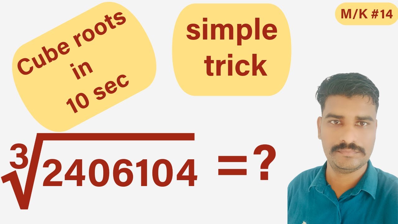 Cube Roots in 10sec | cubic roots trick | MK videos | am sir
