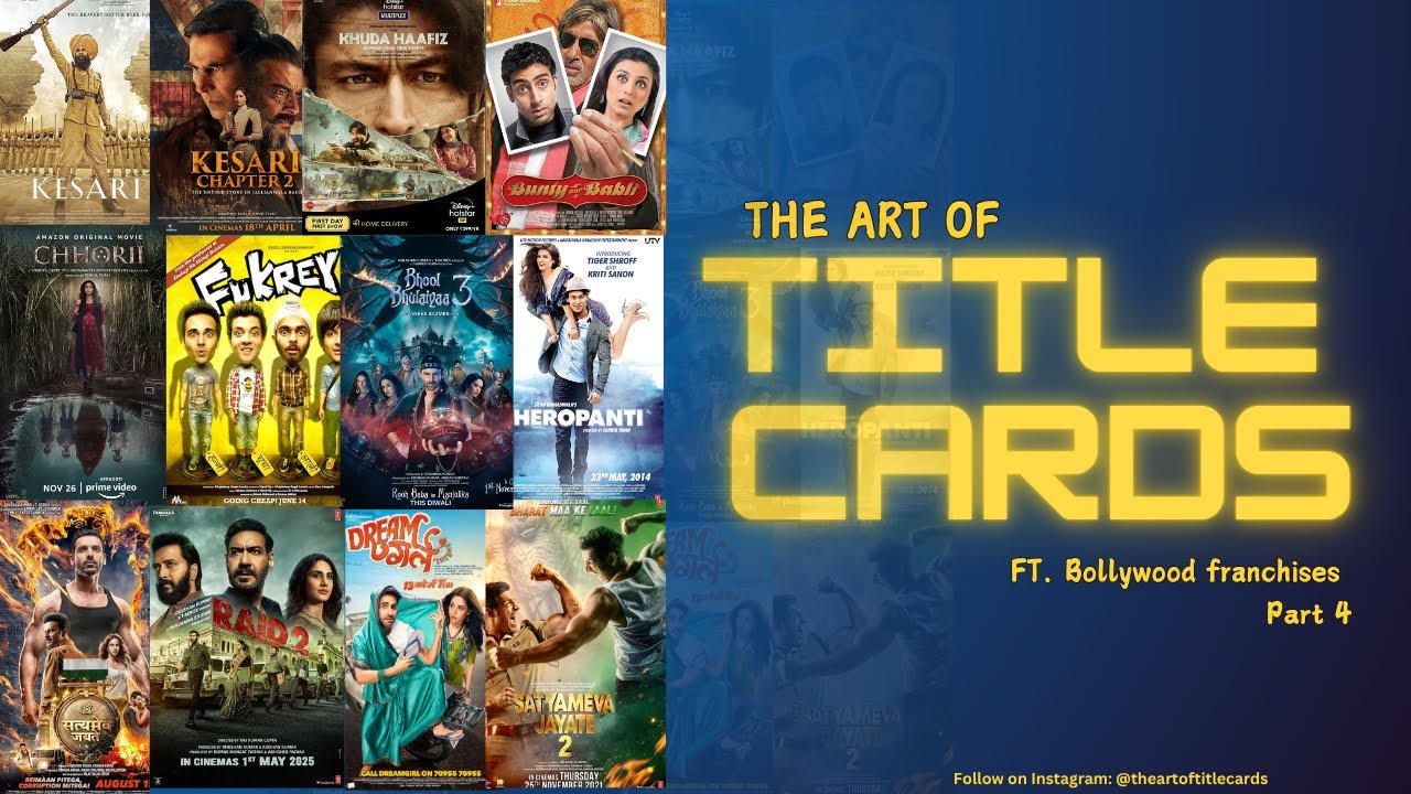 Bollywood Franchises | The Art of Title Cards | Part 4
