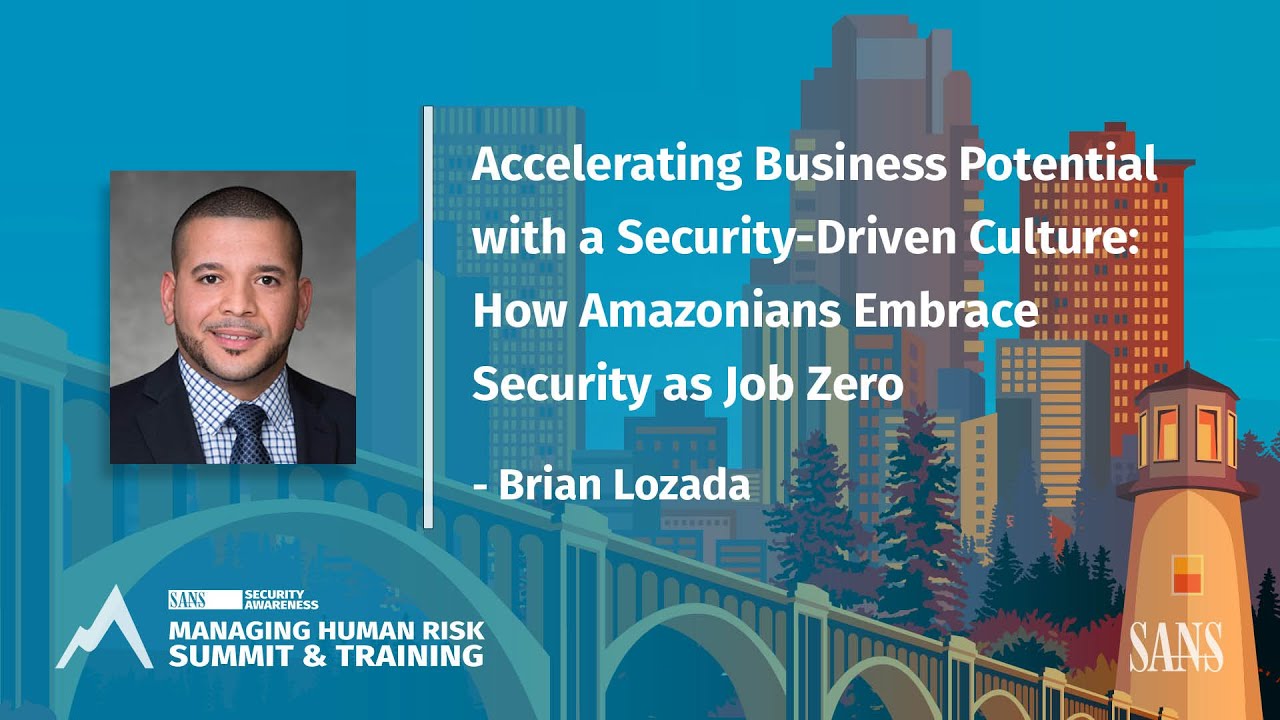 Accelerating Business Potential with a Security Driven Culture: How Amazonians Embrace Security