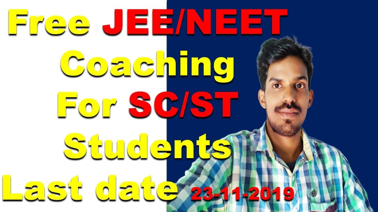 FREE JEE AND NEET COACHING FOR SC AND ST STUDENTS || NEET 2020