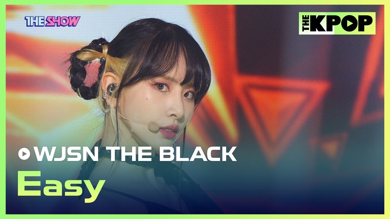 WJSN THE BLACK, Easy (우주소녀 더 블랙, Easy) [THE SHOW 210525]