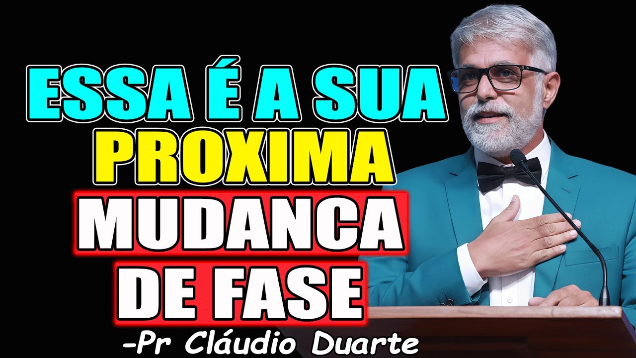 A VIDA É FEITA DE FASES - Pr. Cláudio Duarte 2026