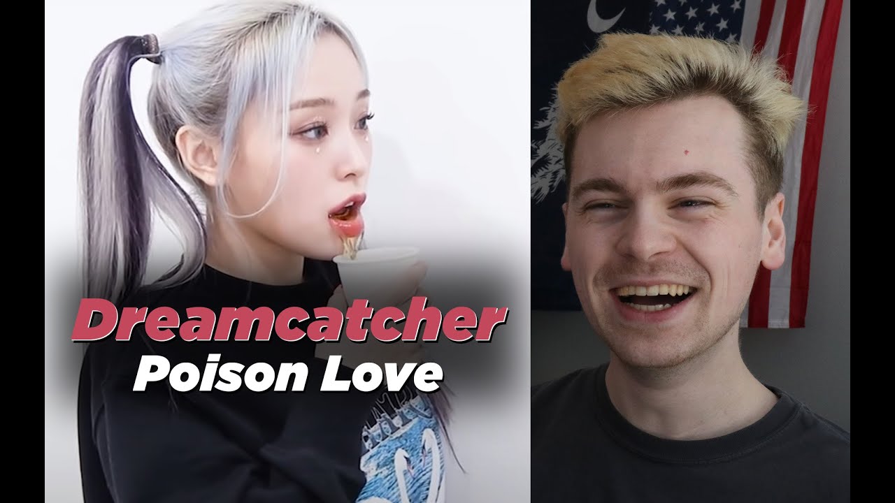 CONTENT QUEENS ([Special Clip] Dreamcatcher(드림캐쳐) 'Poison Love' 자체 제작 MV (ENG) Reaction)