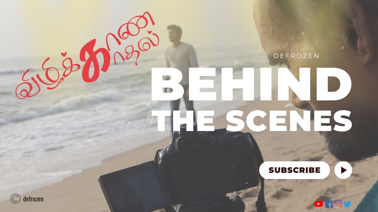 Behind The Scene - Vizhikkaana Kadhal