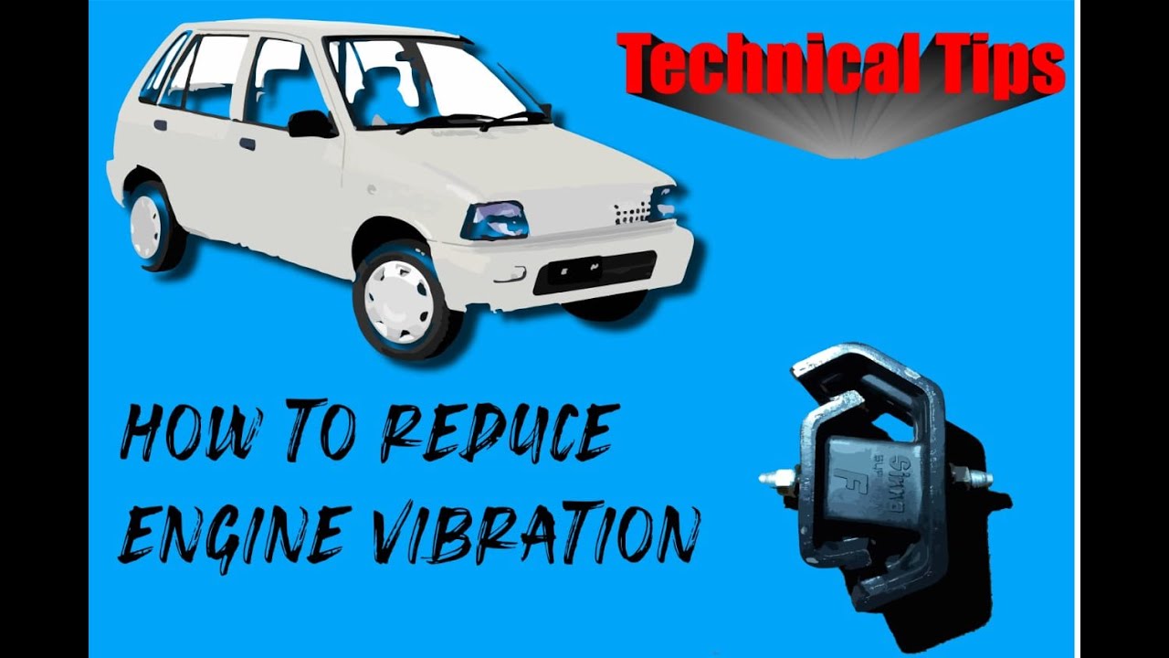 How to reduce engine vibration || change front mounting of Mehran.