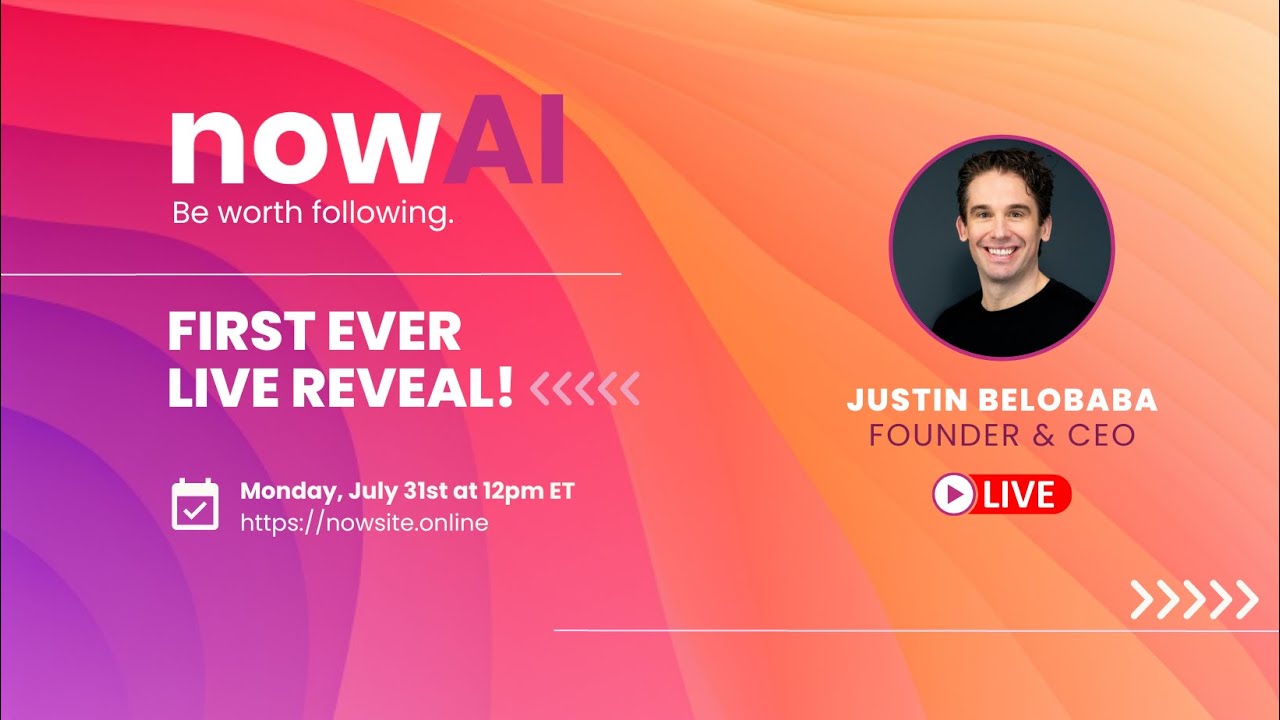 Nowsite nowAI Reveal with Founder & CEO, Justin Belobaba