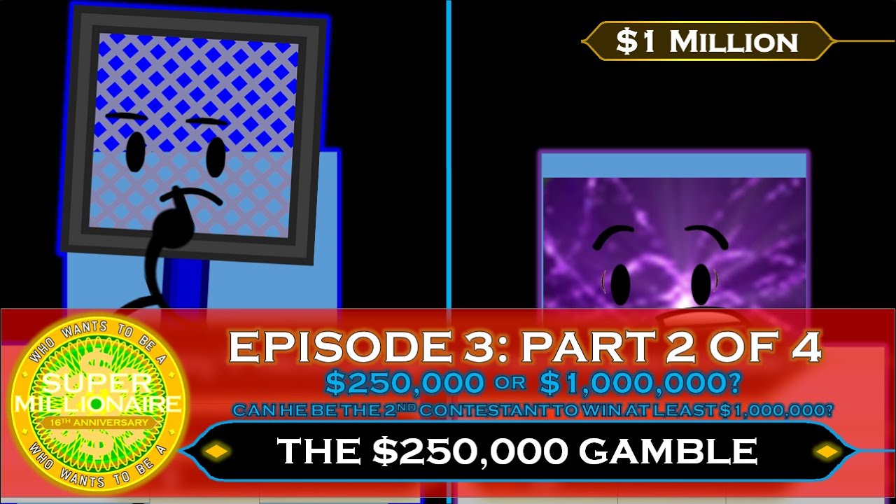 Who Wants To Be A Super Millionaire? 16th Anniversary - Episode 3: Part 2 of 4