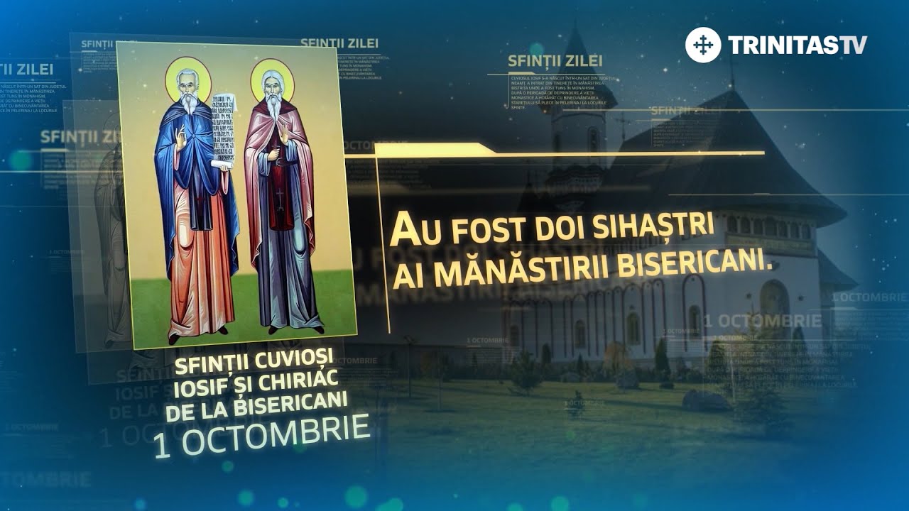 Sfinții Cuvioși Iosif și Chiriac de la Bisericani – 1 octombrie #Sinaxar