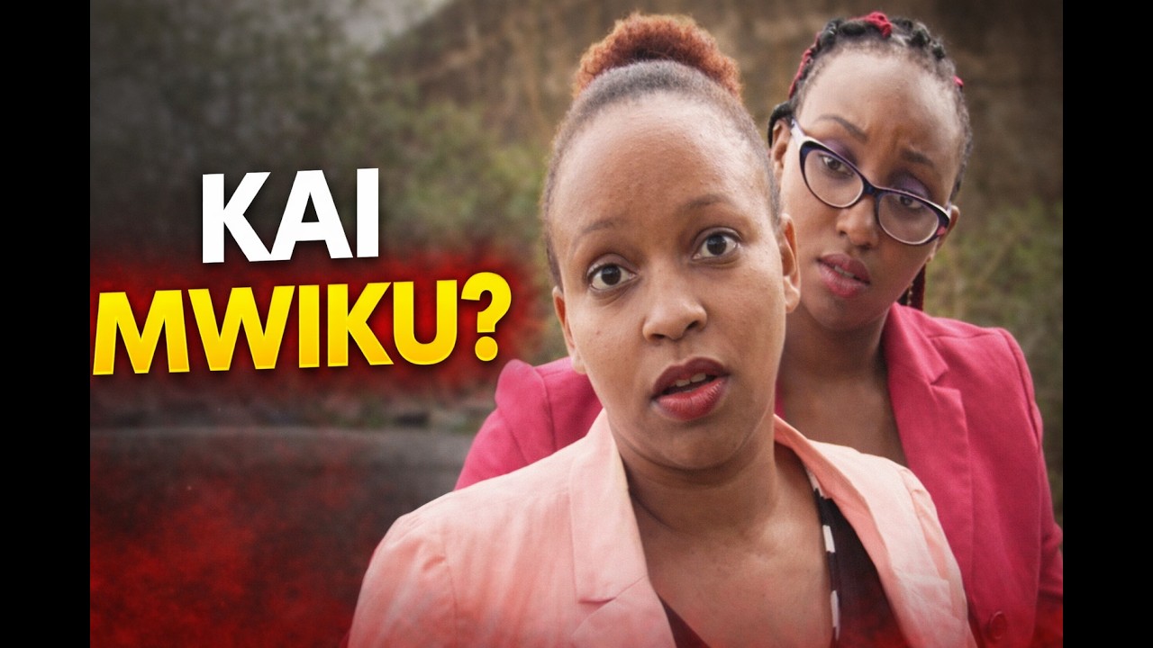 KAI MWIKU | BEST KIKUYU MOVIES | THREE CITY GIRLS LOST IN THE VILLAGE IN PURSUIT OF AN ONLINE LOVER